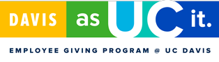 Davis as UC it. Employee Giving Program @ UC Davis